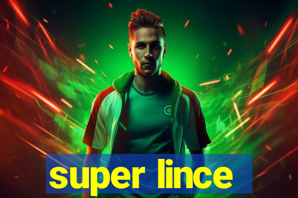 super lince